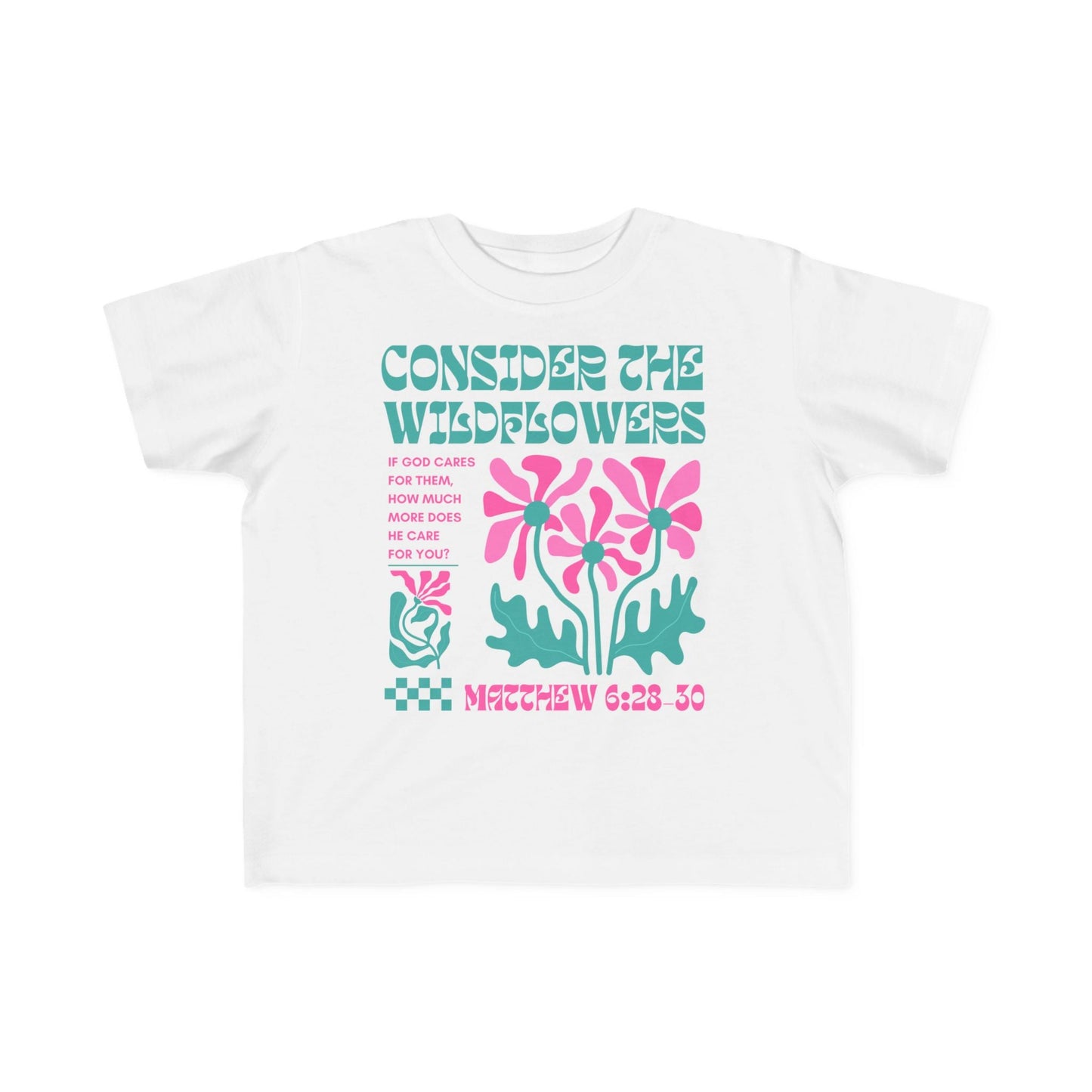 Consider the Wildflowers Toddler Unisex Tee - Seek and Share Designs