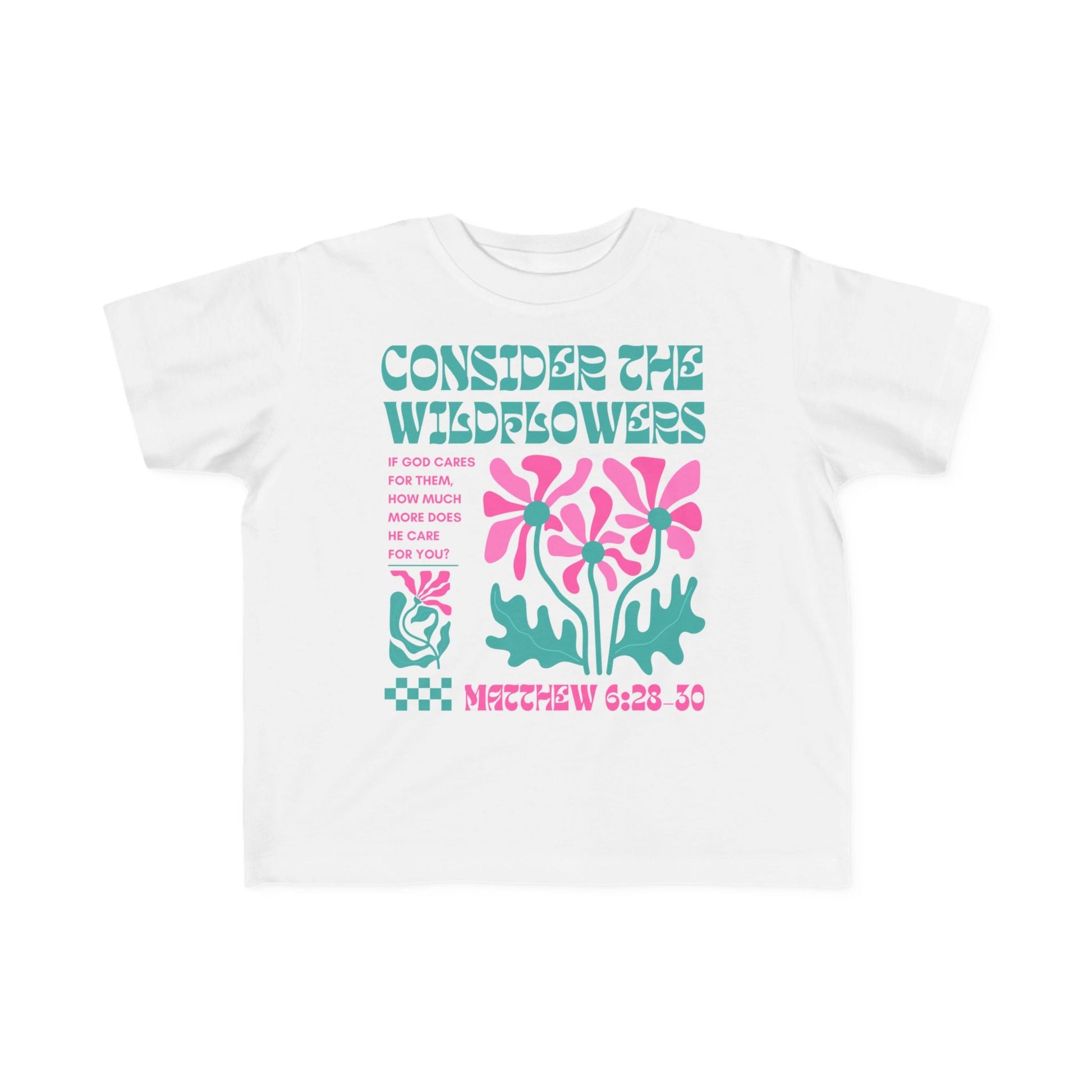 Consider the Wildflowers Toddler Unisex Tee - Seek and Share Designs