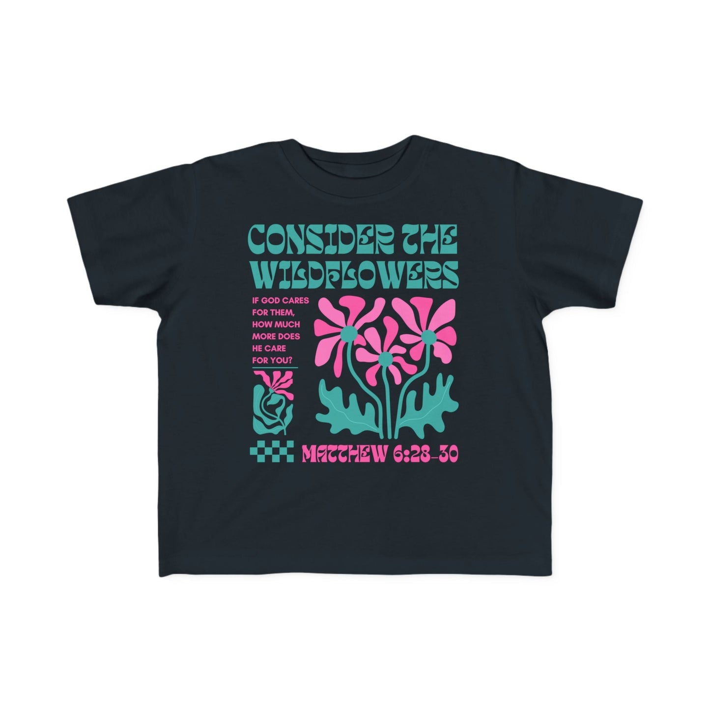 Consider the Wildflowers Toddler Unisex Tee - Seek and Share Designs