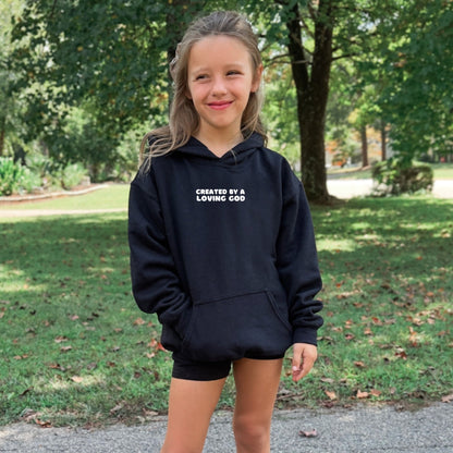 Created by a Loving God Girl Youth Hoodie - Seek and Share Designs