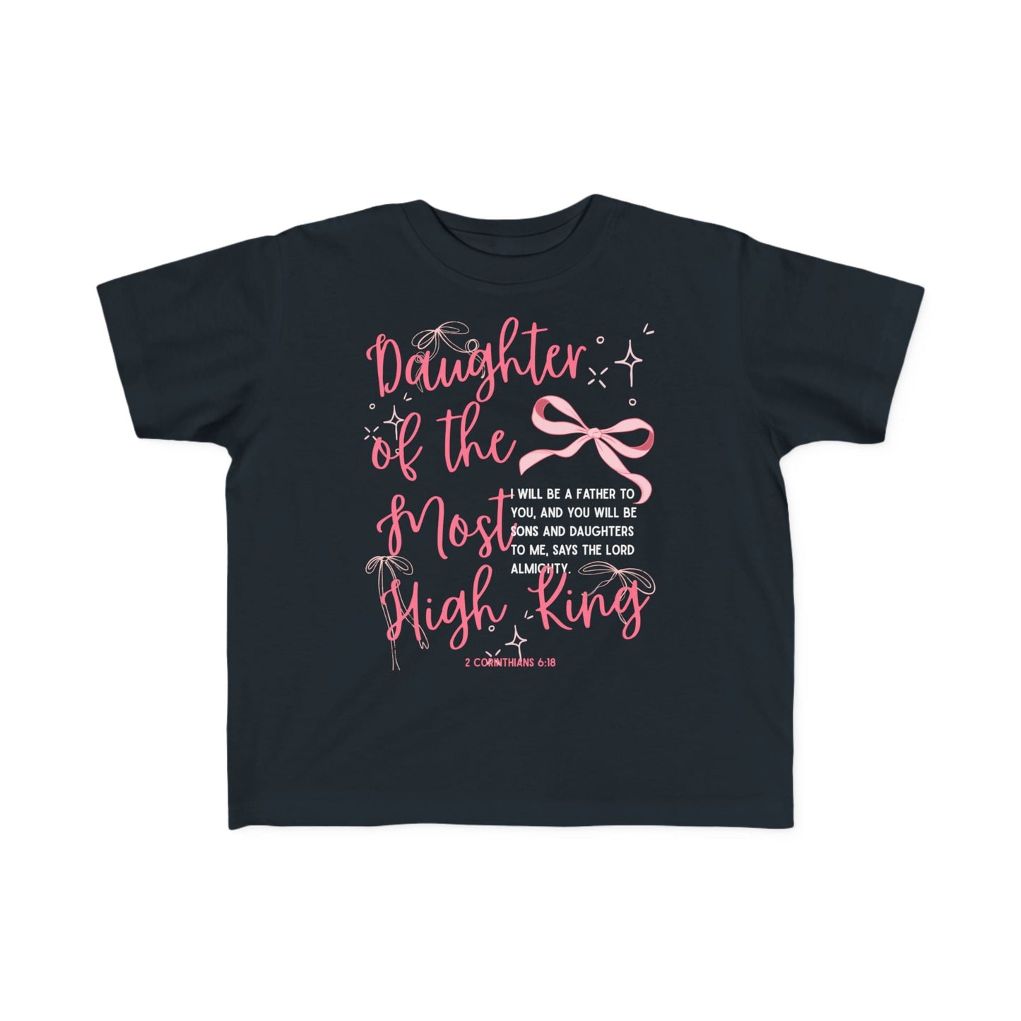 Daughter of the Most High King Toddler Tee - Seek and Share Designs