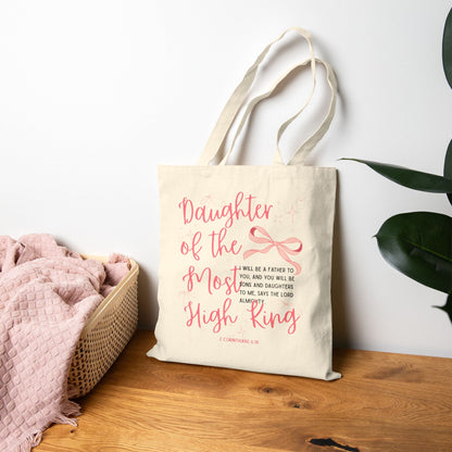 Daughter of the Most High King Tote Bag - Seek and Share Designs