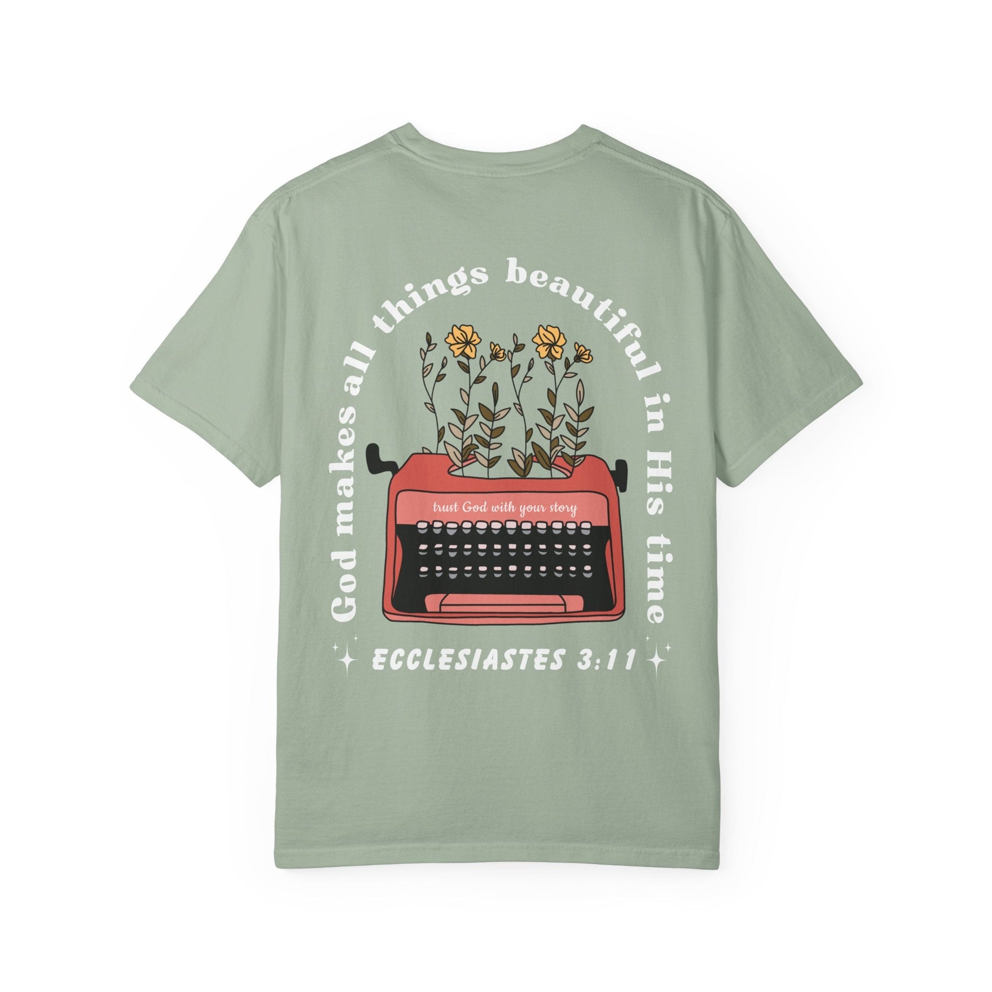 God Makes All Things Beautiful in His time Unisex Adult Tee - Seek and Share Designs