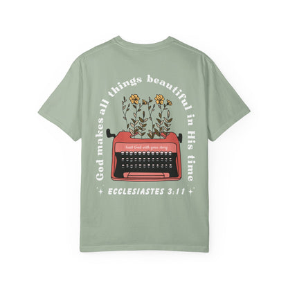 God Makes All Things Beautiful in His time Unisex Adult Tee - Seek and Share Designs