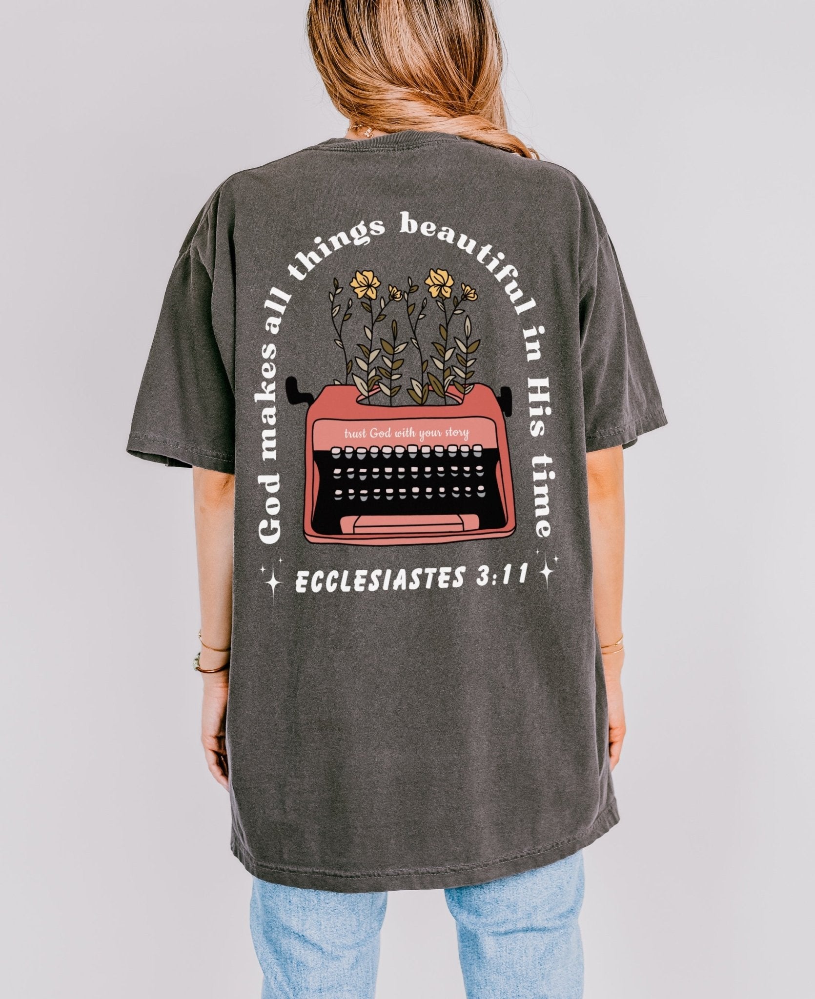 God Makes All Things Beautiful in His time Unisex Adult Tee - Seek and Share Designs