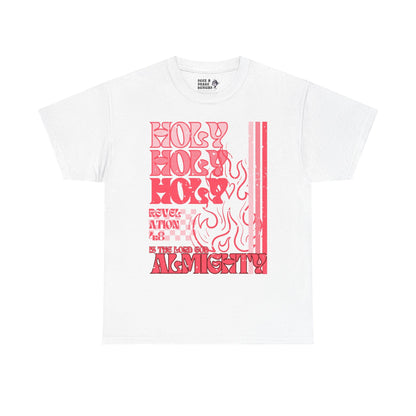 Holy Holy Holy is the Lord God Almighty Unisex Tee - Seek and Share Designs