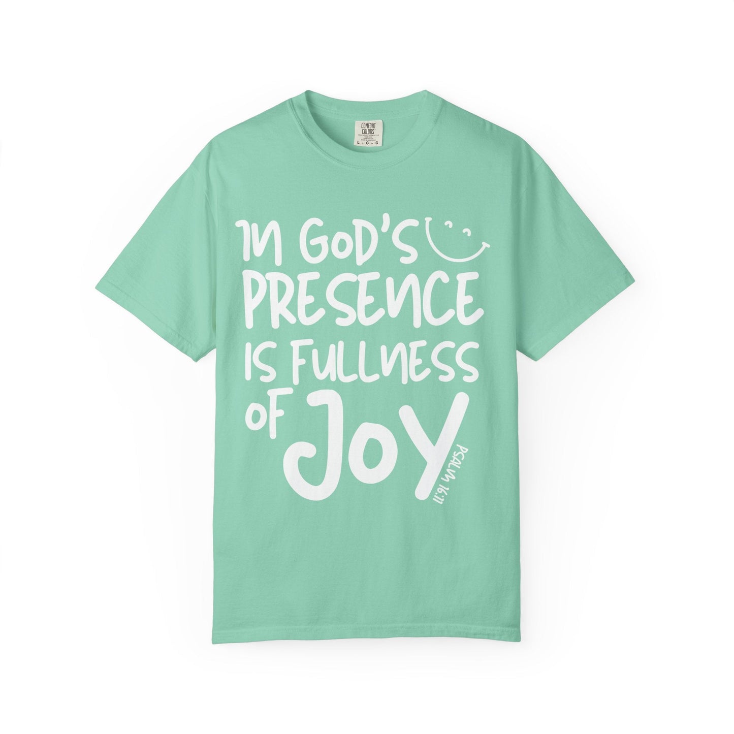 In God’s Presence is Fullness of Joy Comfort Colors Adult Unisex Tee - Seek and Share Designs