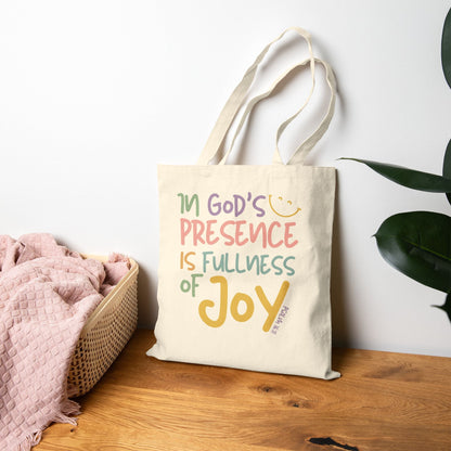 In God's Presence is Fullness of Joy Tote Bag - Seek and Share Designs