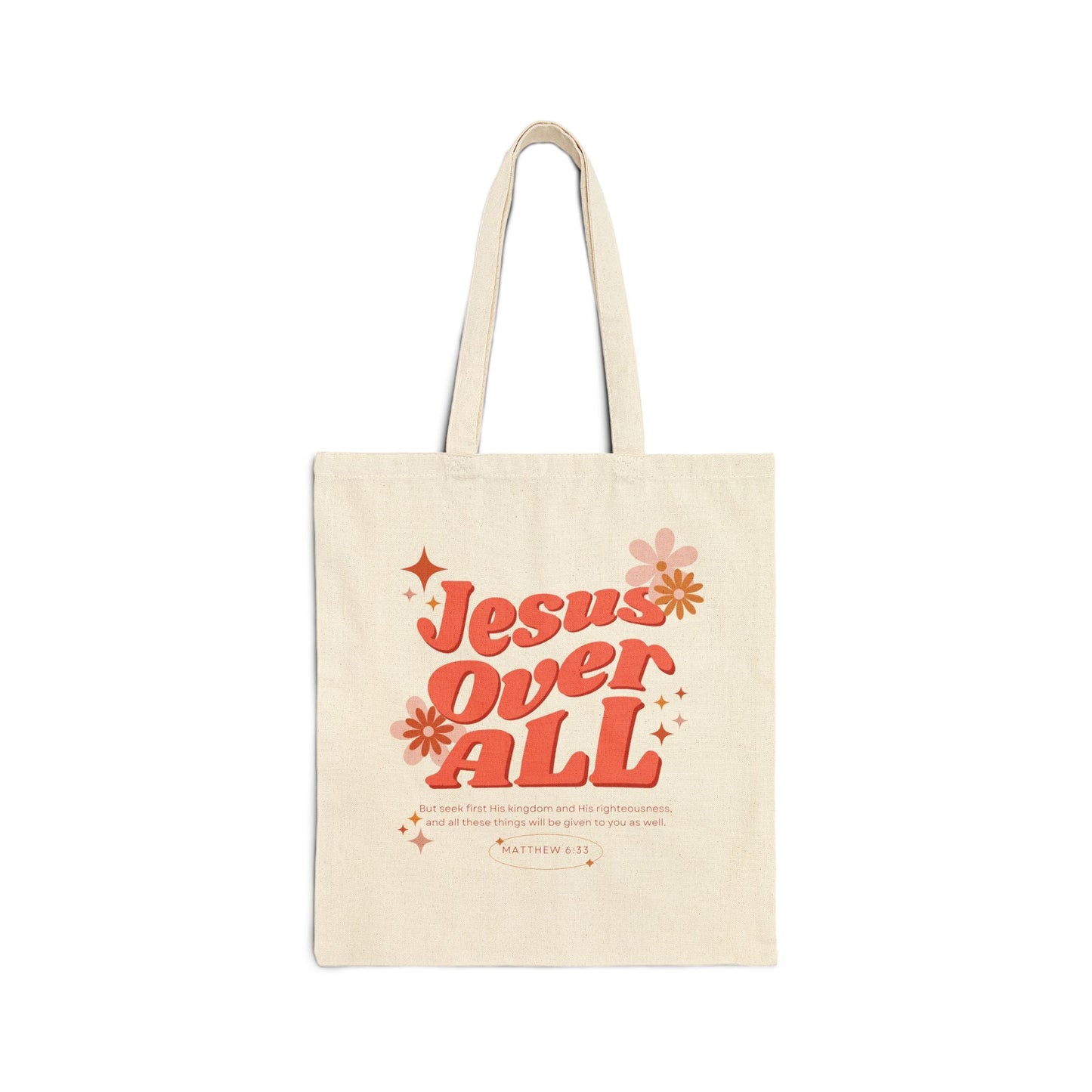 Jesus Over All Tote Bag - Seek and Share Designs