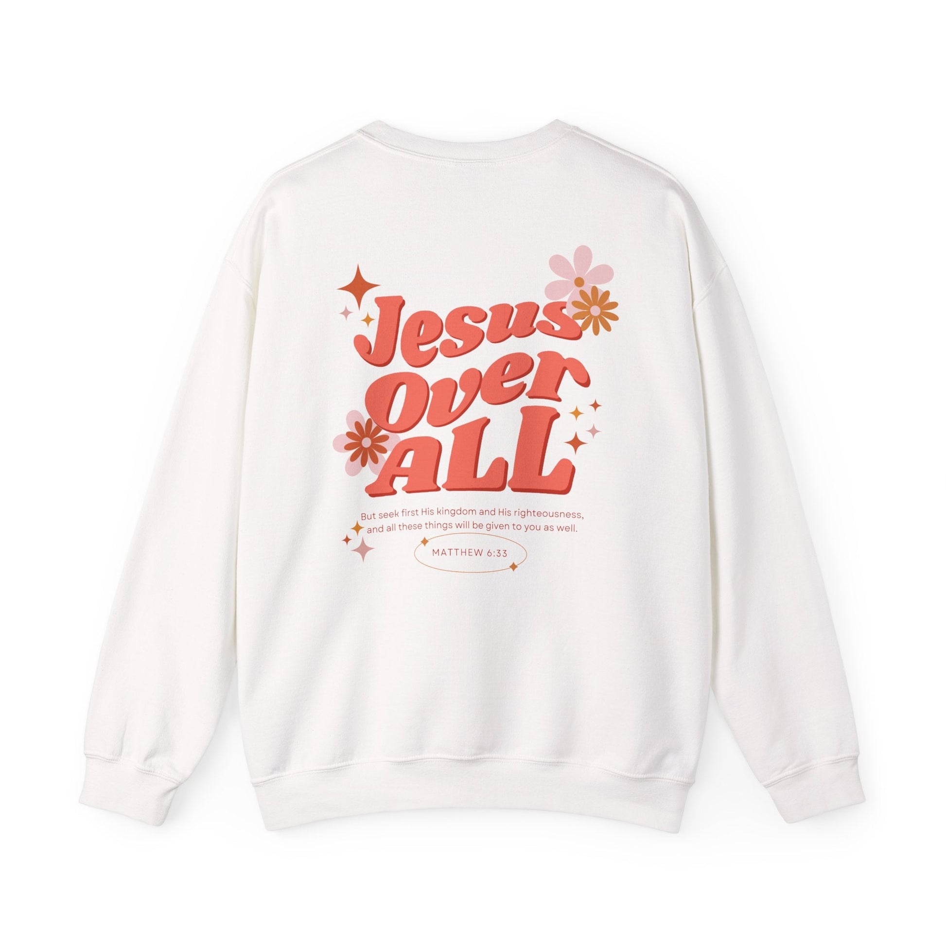 Jesus Over All Unisex Adult Sweatshirt - Seek and Share Designs