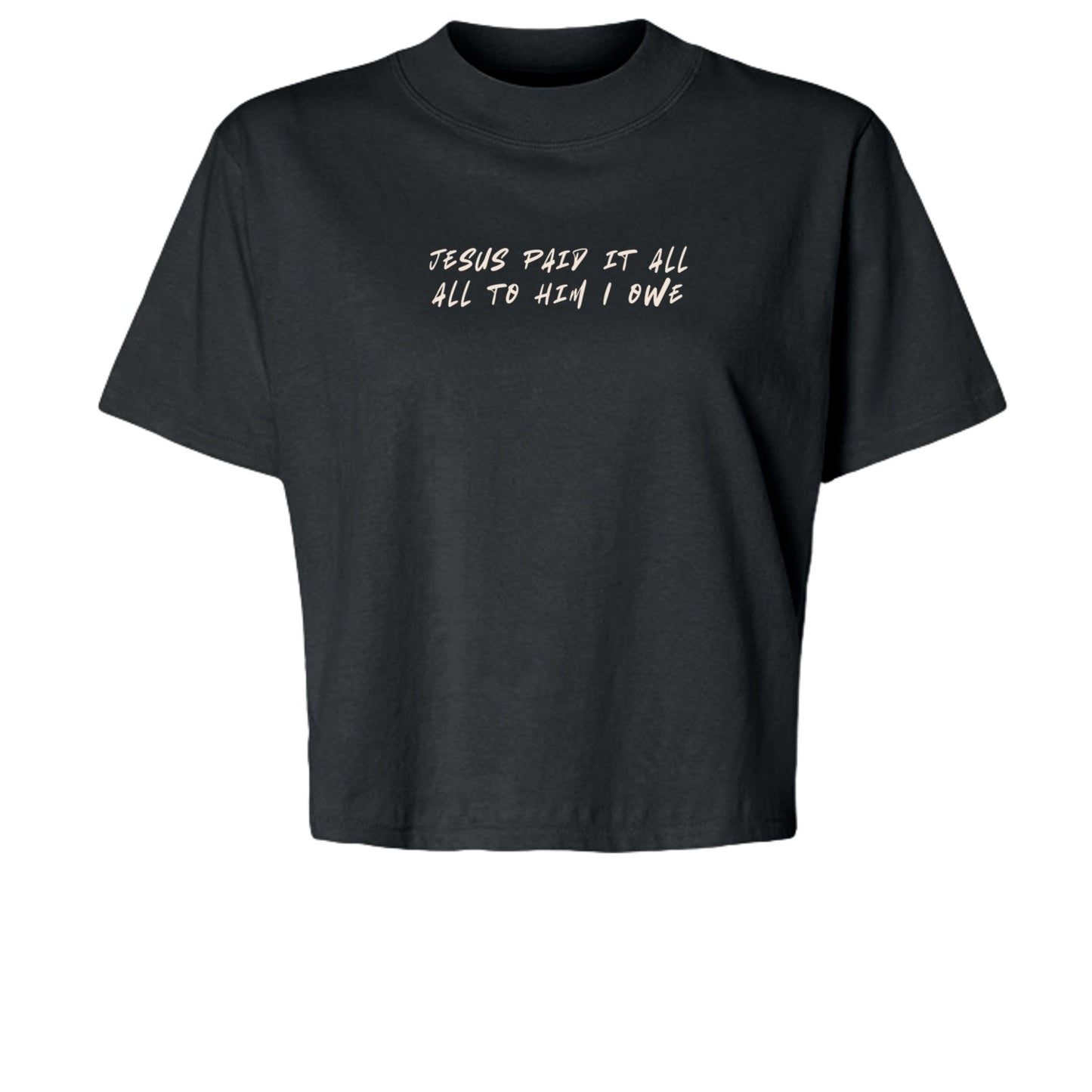 Jesus Paid It All Cropped Tee - Seek and Share Designs