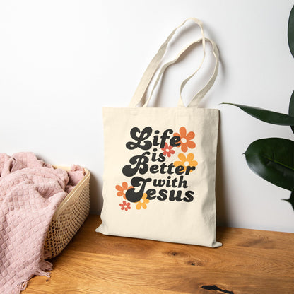 Life is Better with Jesus Tote Bag - Seek and Share Designs