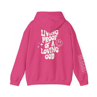 Living Proof of a Loving God Unisex Hoodie - Seek and Share Designs