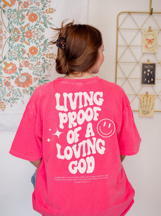 Living Proof of a Loving God Unisex Tee - Seek and Share Designs