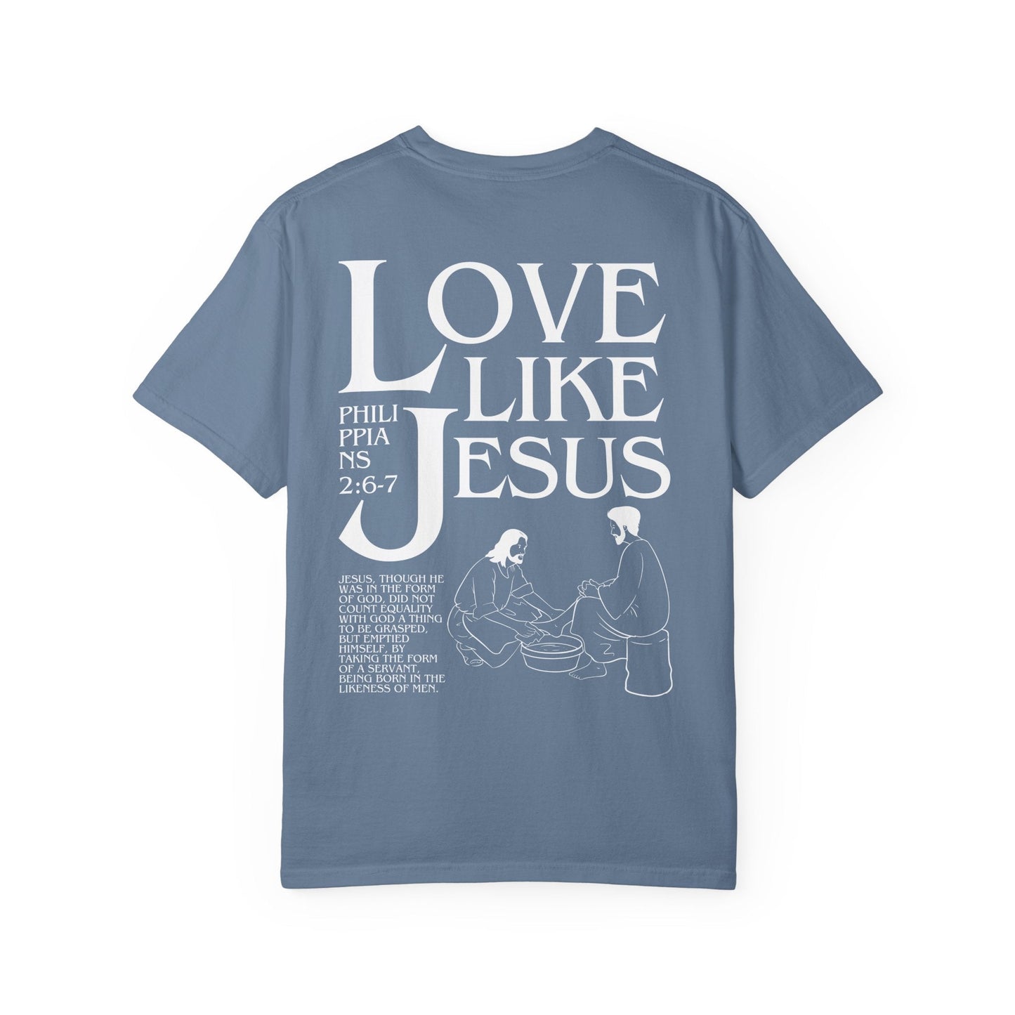 Love Like Jesus Unisex Tee - Seek and Share Designs