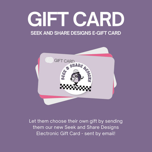 Seek and Share Designs Electronic Gift Card - Seek and Share Designs
