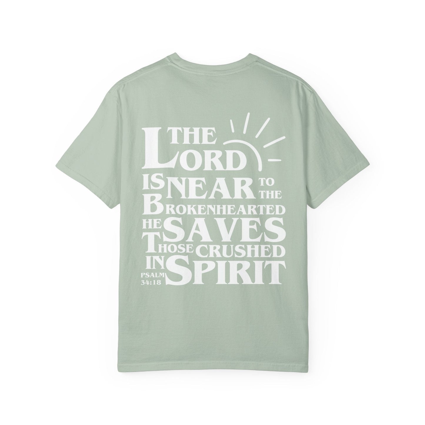 The Lord is Near to the Brokenhearted Unisex Tee - Seek and Share Designs