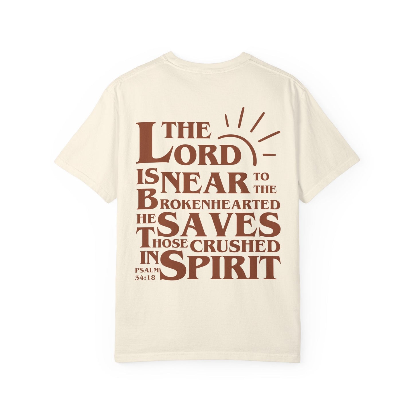 The Lord is Near to the Brokenhearted Unisex Tee - Seek and Share Designs