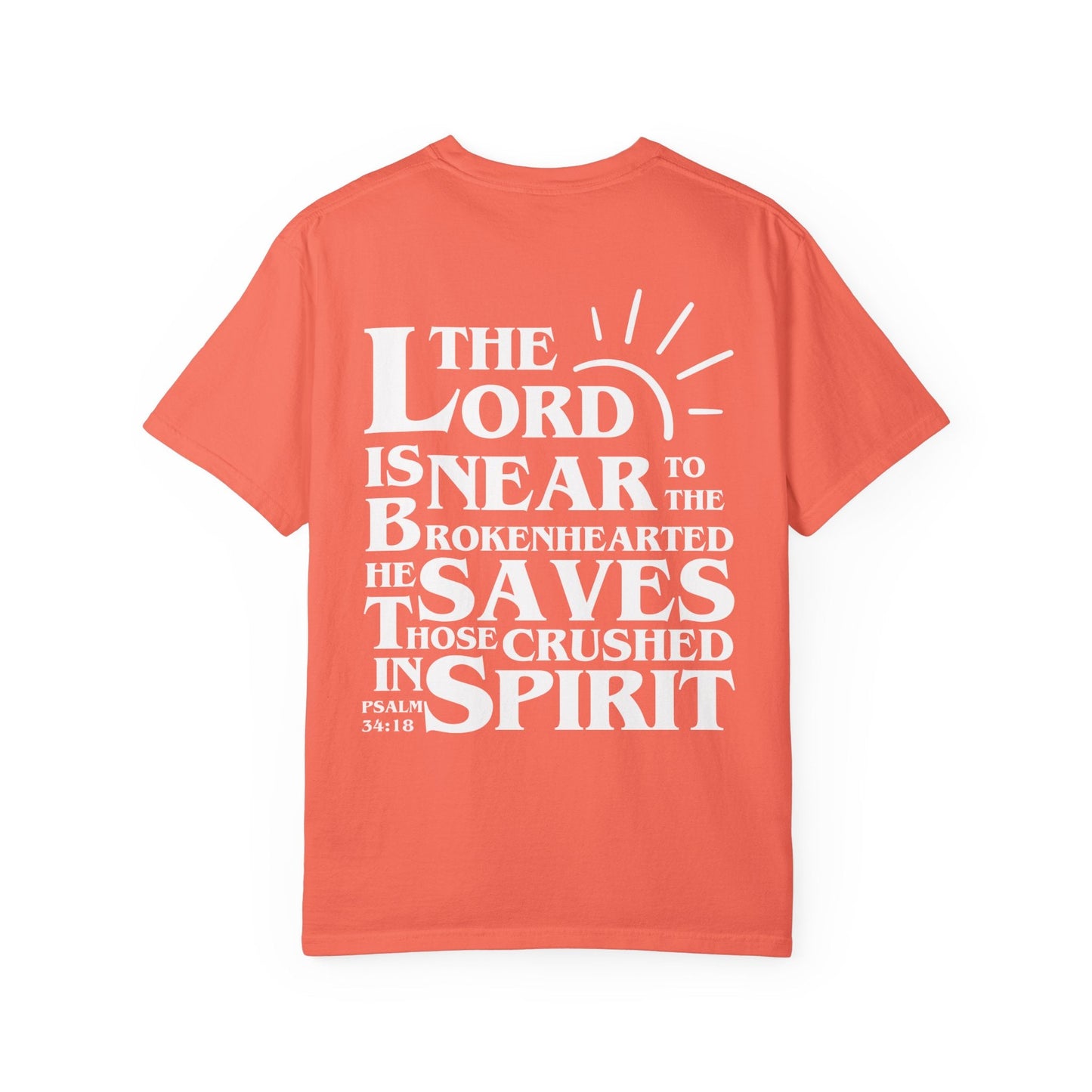 The Lord is Near to the Brokenhearted Unisex Tee - Seek and Share Designs