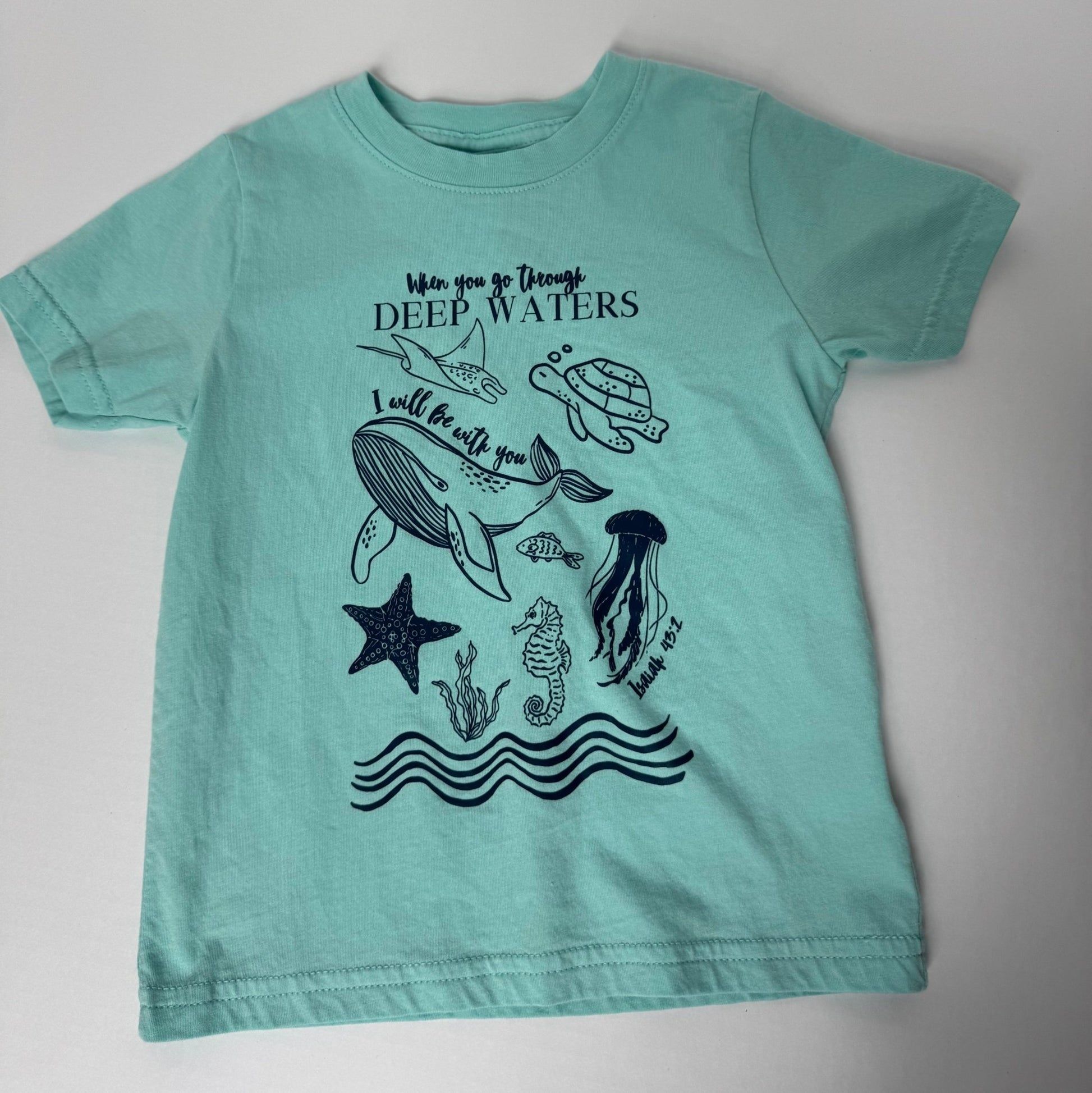 When You Go Through Deep Waters Toddler Unisex Tee - Seek and Share Designs